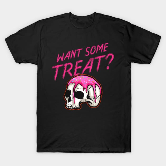 Want Some Treat Skull With Topping And Sprinkles Halloween T-Shirt by SinBle